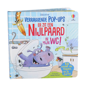 Pop-Up Er Zit Een Nijlpaard In Mijn Wc! - Kinderboek