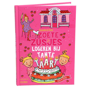 Zoete Zusjes logeren bij Tante Taart - Kinderboek