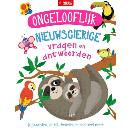 Ongelooflijk nieuwsgierige vragen en  antwoorden - Kinderboek